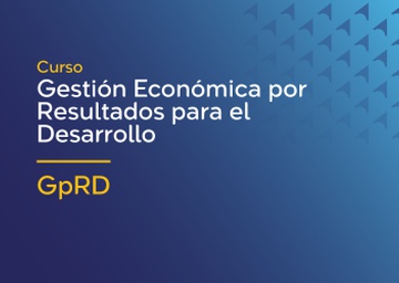 Gestión Económica  por Resultados para el Desarrollo
