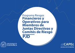 Programa Riesgos Financieros y Operativos para Miembros de Juntas Directivas y  Comités de Riesgo